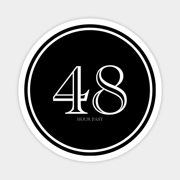 48 Hour Fast Magnet by Social Animals